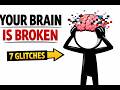 7 Human Glitches That Secretly Control Your Life