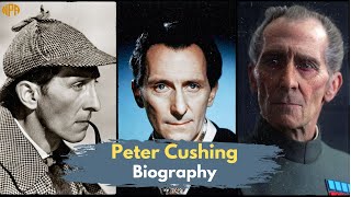 Peter Cushing Biography: Horror movie legend - Immortal Count Dracula