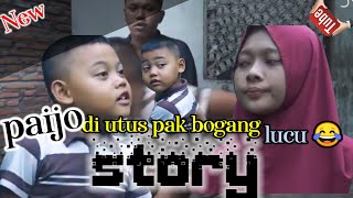 story wa terbaru|| paijo diutus pak bogang lucu pol