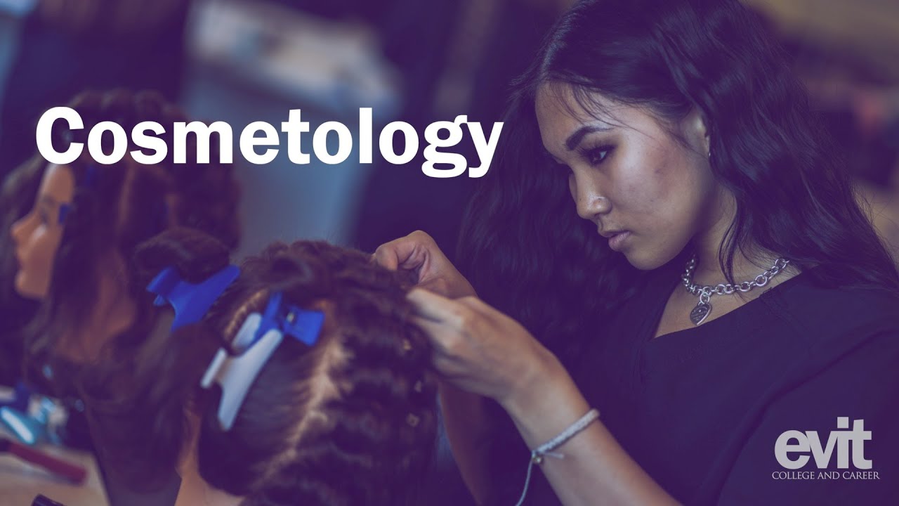 Why Choose EVIT for Cosmetology Career Training? YouTube