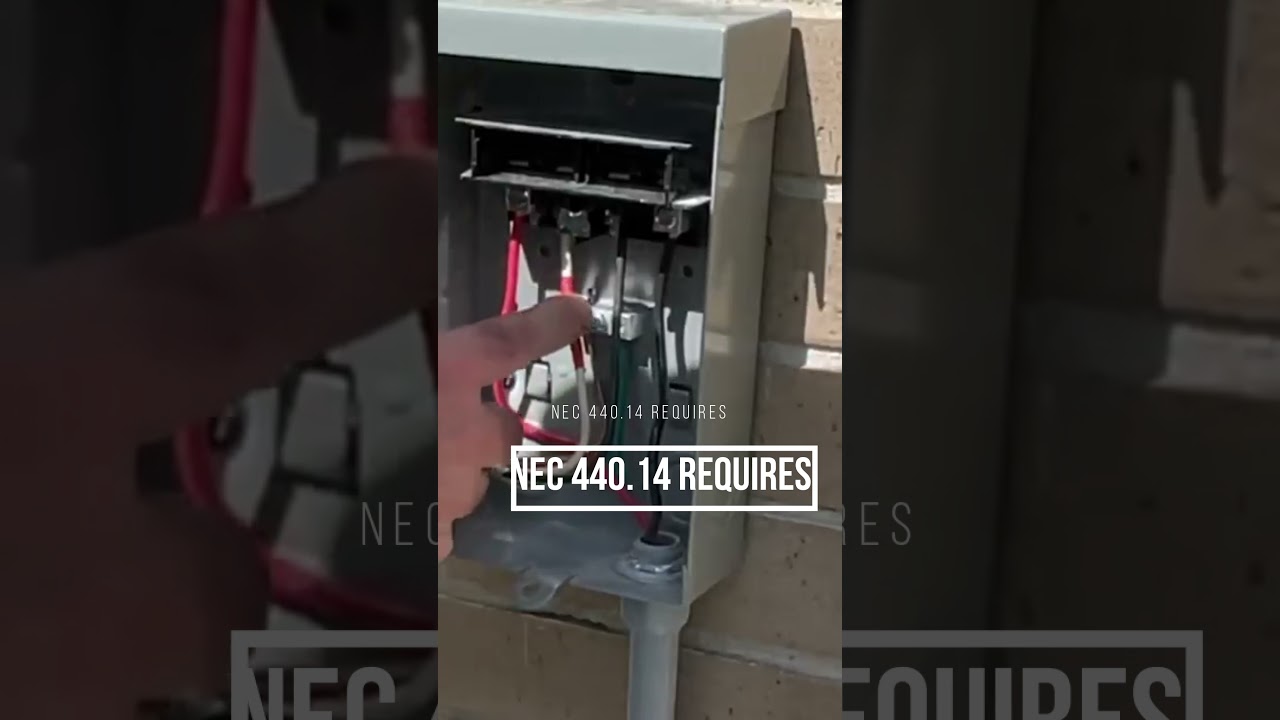 HVAC Disconnect REQUIREMENTS (NEC)  