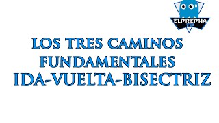 Elprepha-Los Tres Caminos Fundamentales