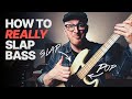 How to slap bass beginner intermediate and boss level