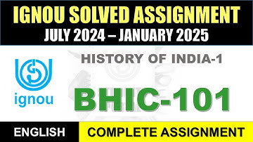 BHIC 101 Solved Assignment 2024-25 || bhic-101 solved assignment in English || July 2024 to Jan 2025