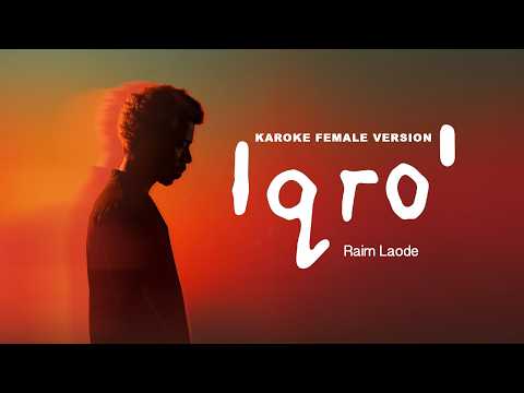 Karoke Iqro' Raim Laode ( Female Version )