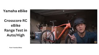 Yamaha Crosscore RC Range Test in Auto/High, Level 5, PAS 5