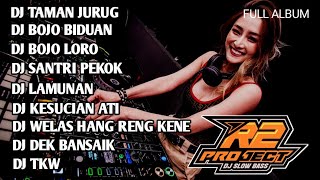 DJ FULL ALBUM DANGDUT JAWA || TAMAN JURUG _ BOJO BIDUAN