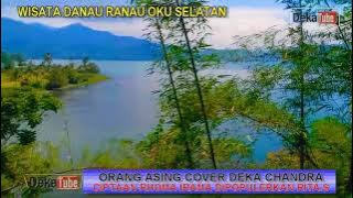 ORANG ASING KARAOKE NADA PRIA (Deka Chandra)