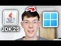 How To Install Java JDK 25 On Windows 11 - Step By Step
