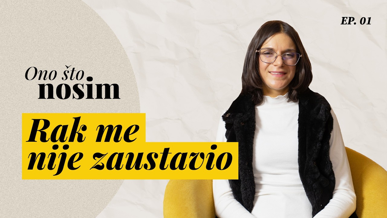 Snaga mlade majke: Monika Baranić i život nakon dijagnoze raka | Ono što nosim  ep.01