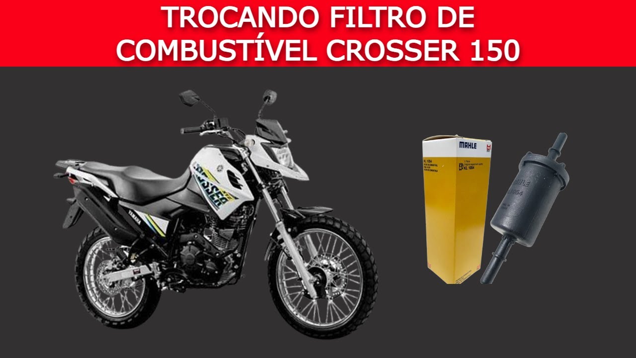 Como Trocar Filtro de Combustível da Crosser 150