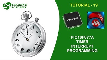 TIMER INTERRUPT PROGRAMMING IN PIC16F877A | TUTORIAL 19 | MPLAB IDE PROGRAMMING COURSE (PIC16F877A)