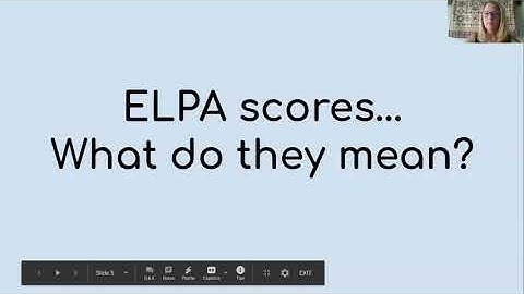 Understanding ELPA scores