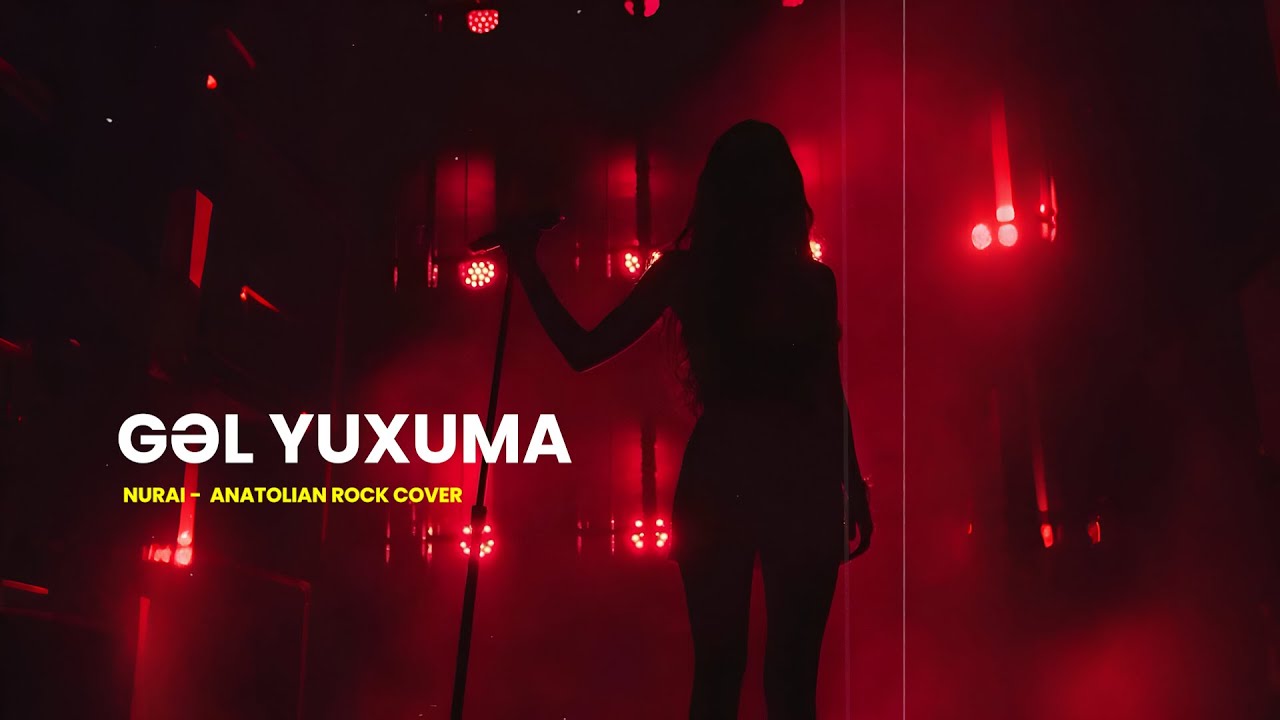 Nurai – Gəl Yuxuma (Anatolian Psychedelic Rock Cover) | Baloğlan Əşrəfovun Xatirəsinə