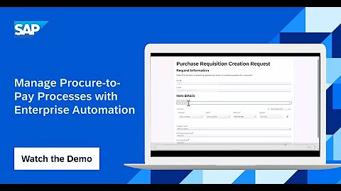 Manage Procure to Pay processes with Enterprise Automation