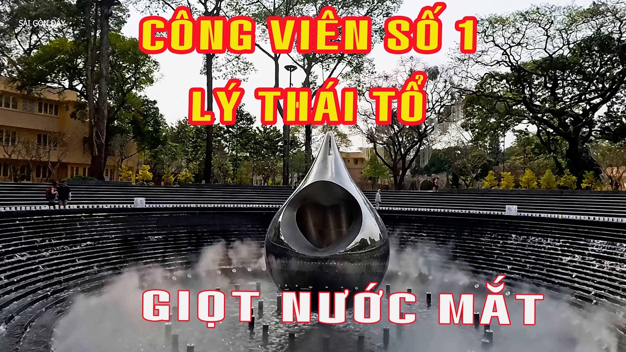 KHÁM PHÁ CÔNG VIÊN SỐ 1 LÝ THÁI TỔ - SÀI GÒN | SÀI GÒN ĐÂY