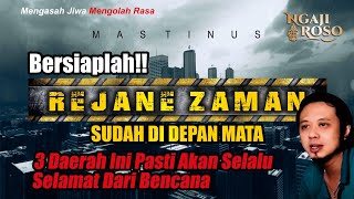 TIGA DAERAH YANG AKAN SELALU SELAMAT DARI BENCANA - MAS TINUS