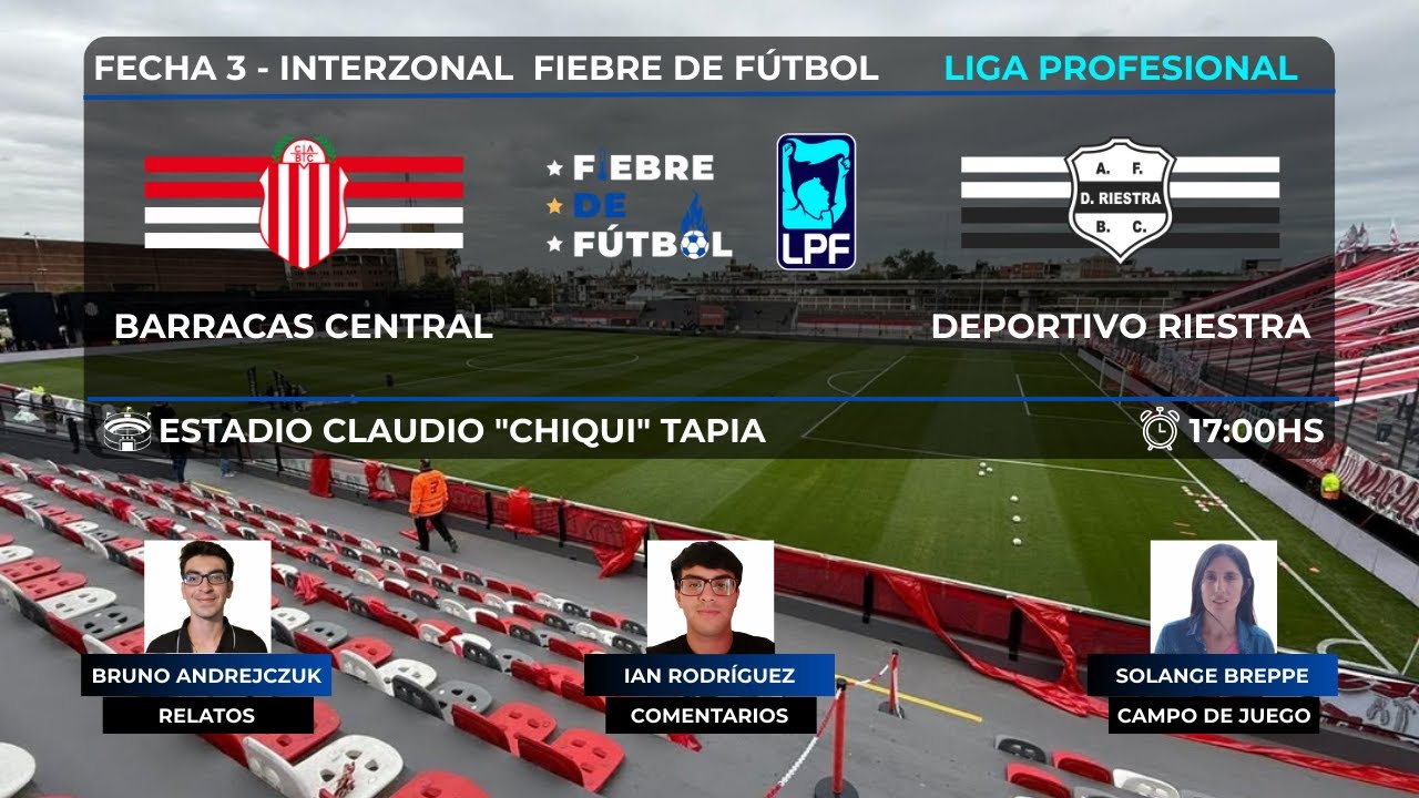BARRACAS CENTRAL VS DEPORTIVO RIESTRA EN VIVO 🔴🎥 TORNEO APERTURA 2026 ...