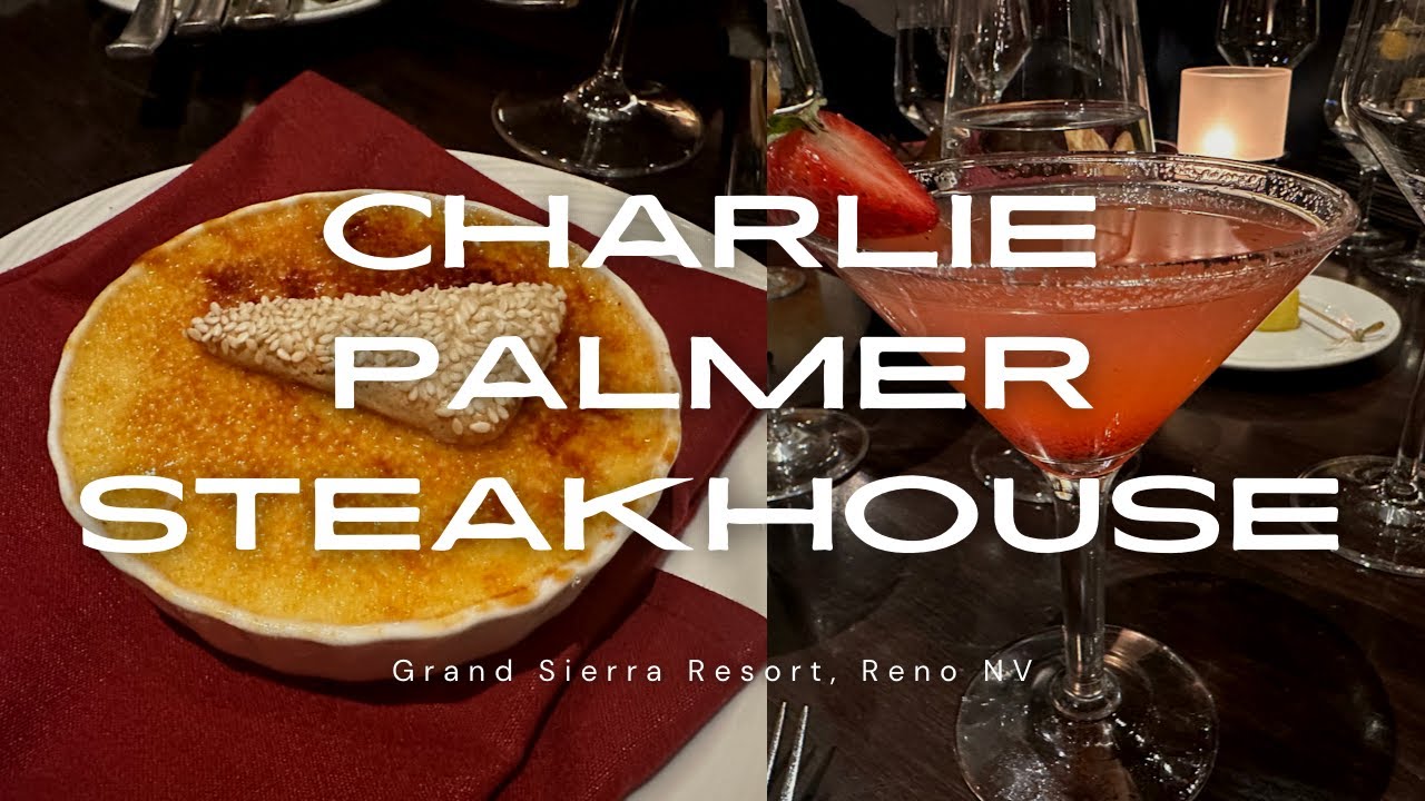 FLF @ CHARLIE PALMER STEAKHOUSE - Grand Sierra Resort - Reno, NV - YouTube