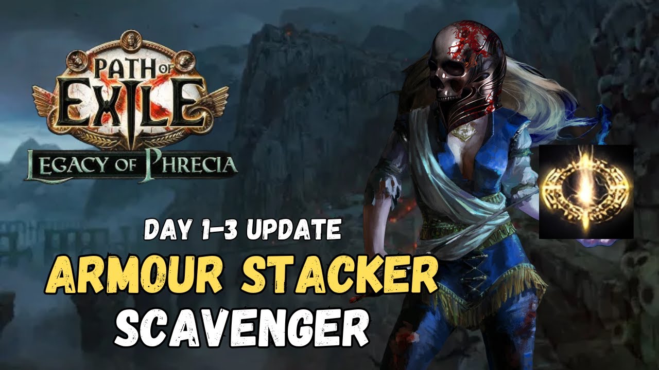 HC Armour Stacker Scavenger - Day 1-3 Update | PoE Phrecia 2.0