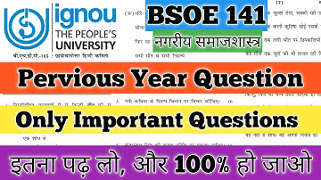 BSOE 141 Important Questions 2025 BSOE 141 Pervious Year Question BSOE 141 नगरीय समाजशास्त्र IGNOU 
