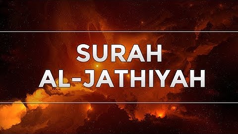 045 - Al-Jathiyah (The Kneeling) سورة الجاثية || Abdulelah bin Aoun - القارئ عبدالإله بن عون