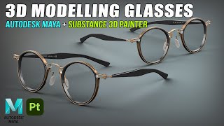 3D Modelling Glasses | Autodesk Maya + Substance 3D Painter