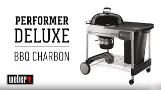 Performer Deluxe Weber | Barbecues à charbon Weber - YouTube