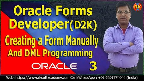 Oracle Forms Developer Tutorial-Part3 | Oracle Forms Developer | Oracle Forms | Developer 2000 (D2K)