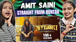 AMIT SAINI ROHTAKIYA : Affidavit |  Video | Reactions Hut