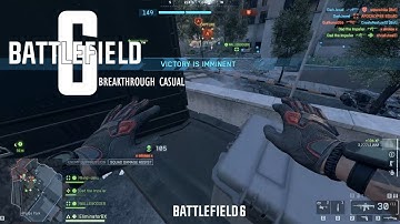 BATTLEFIELD 6 - BREAKTHROUGH CASUAL