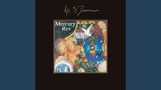 Watch Mercury Rev Lucy In The Sky With Diamonds video