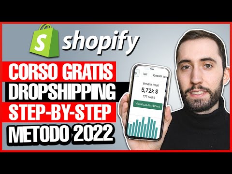[CORSO GRATIS] Come Creare uno Store Dropshipping di Successo nel 2022 - Da ZERO a €€€