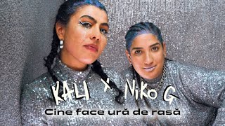 Niko G x Kali - Cine face ură de rasă [Official Music Video]