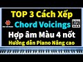 Top 3 cch xp chord voicings s dng nhiu nht  hp m mu 4 nt  hng dn piano cho ngi mi