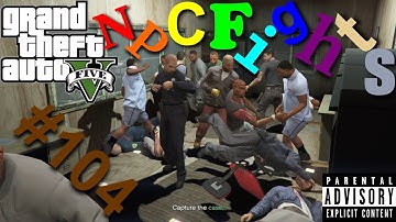 GTA 5 NPC Fights #104