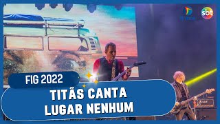 Download Lagu FIG 2022: TITÃS - Lugar Nenhum (Ao Vivo) MP3 Download Lagu FIG 2022: TITÃS - Lugar Nenhum (Ao Vivo) MP3