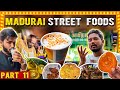 Top 10 madurai street foods  part 11  madurai street food  madurai food review madurai