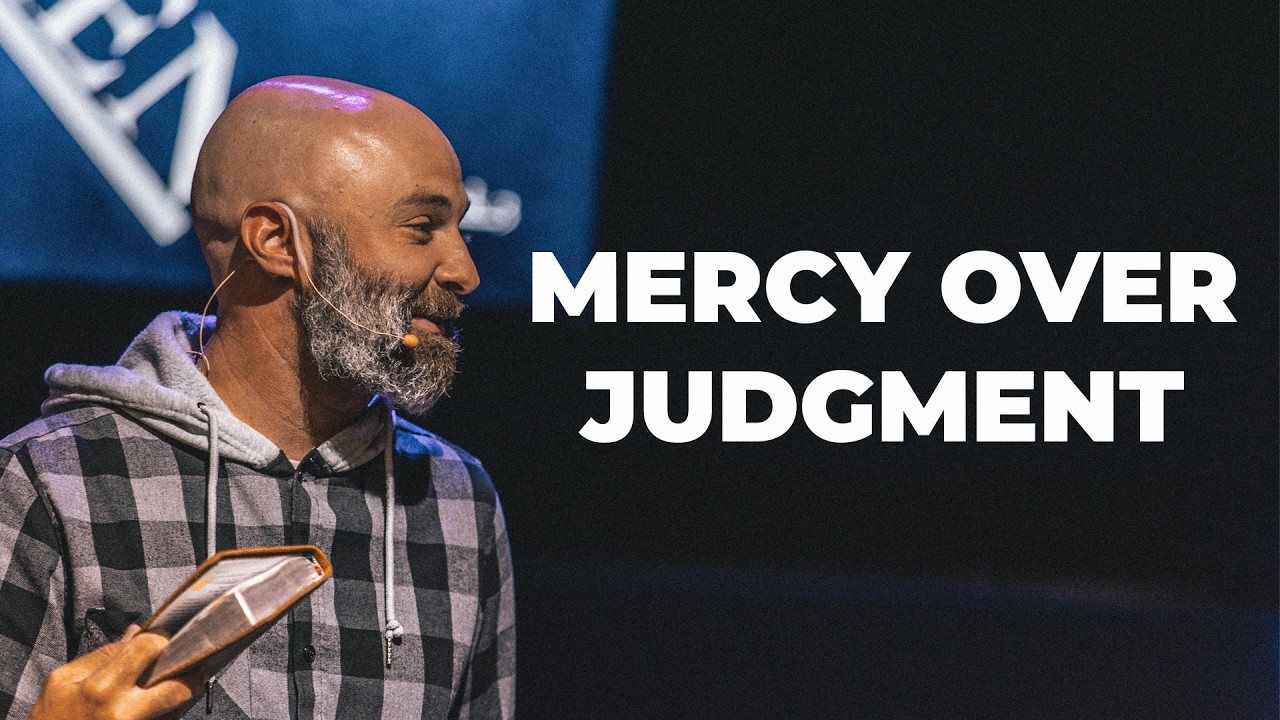 8/23/2026 Mercy Over Judgment