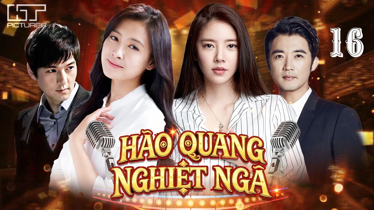 PHIM HÀN QUỐC | HÀO QUANG NGHIỆT NGÃ – TẬP 16 [LỒNG TIẾNG] | Trọn Bộ Tâm Lý Tình Cảm Hay Nhất 2026