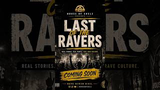 LAST OF THE RAVERS | Coming Soon #shorts #lastoftheravers