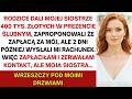 Rodzice dali siostrze 400 tys zł na ślub w darze, zaoferowali opłacić mój, lecz potem wysłali mi