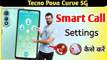 Tecno pova curve 5g smart call settings | How to tecno pova curve 5g smart call setting | Smart call