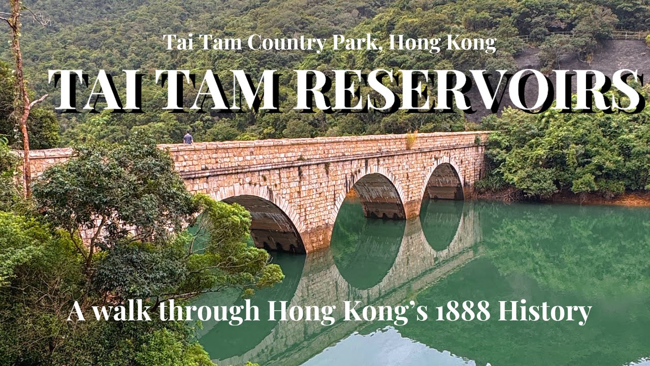 An easy and scenic walking trail through Hong Kong’s Tai Tam Reservoir colonial era history