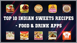Top 10 Indian Sweets Recipes Android Apps screenshot 2
