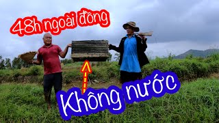 Thử Thách 48h Ngoài Đồng Đội Nào Sẽ Giành Chiến Thắng PHẦN 1 | Son Duoc Vlogs