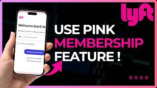 How To Use Lyft Pink Membership Feature