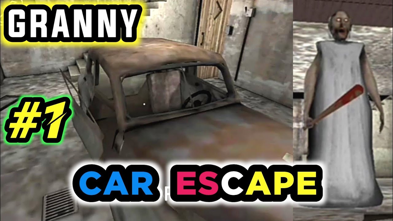 Granny Car Escape | Granny Chapter 1 Car Escape | Granny Horror ...