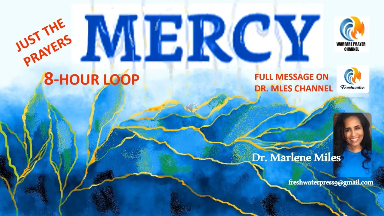 Mercy Prayer 8-Hour Loop
