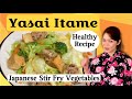 Try this easy yummy healthy yasai itame  japanese stir fry vegetables with fried tofu